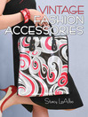 Vintage Fashion Accessories (eBook)
